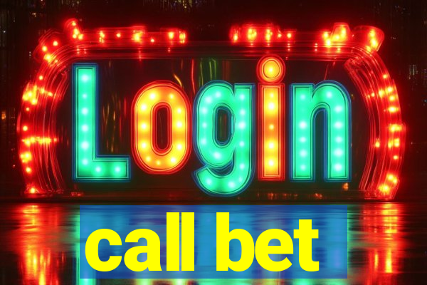 call bet